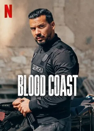 Blood Coast Season 1 2025 Hindi Dual Audio WEB-DL 720p - 480p - 1080p Blood Coast Season 1 2025 Hindi Dual Audio WEB-DL 720p - 480p - 1080p