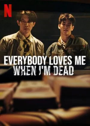 Everybody Loves Me When I’m Dead 2025 Hindi Dual Audio WEB-DL 720p - 480p - 1080p Everybody Loves Me When I’m Dead 2025 Hindi Dual Audio WEB-DL 720p - 480p - 1080p
